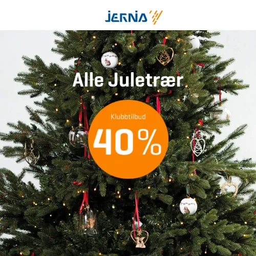 Jernia 40% Alle Juletrær 7 13.Okt
