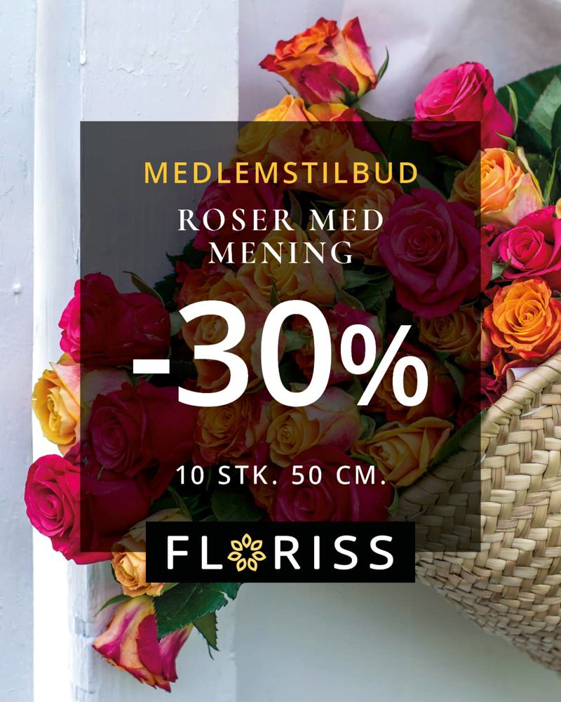 Floriss Roser Med Mening 30% 21.Aug 6.Sept