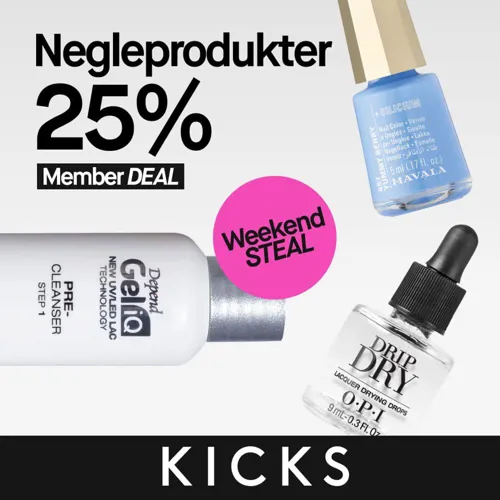 KICKS 25% Negleprodukter 5. 8.6