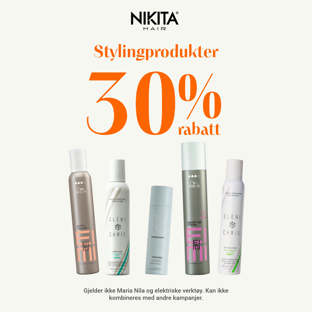 Nikita 30% Stylingprodukter 1. 30.Jnuni