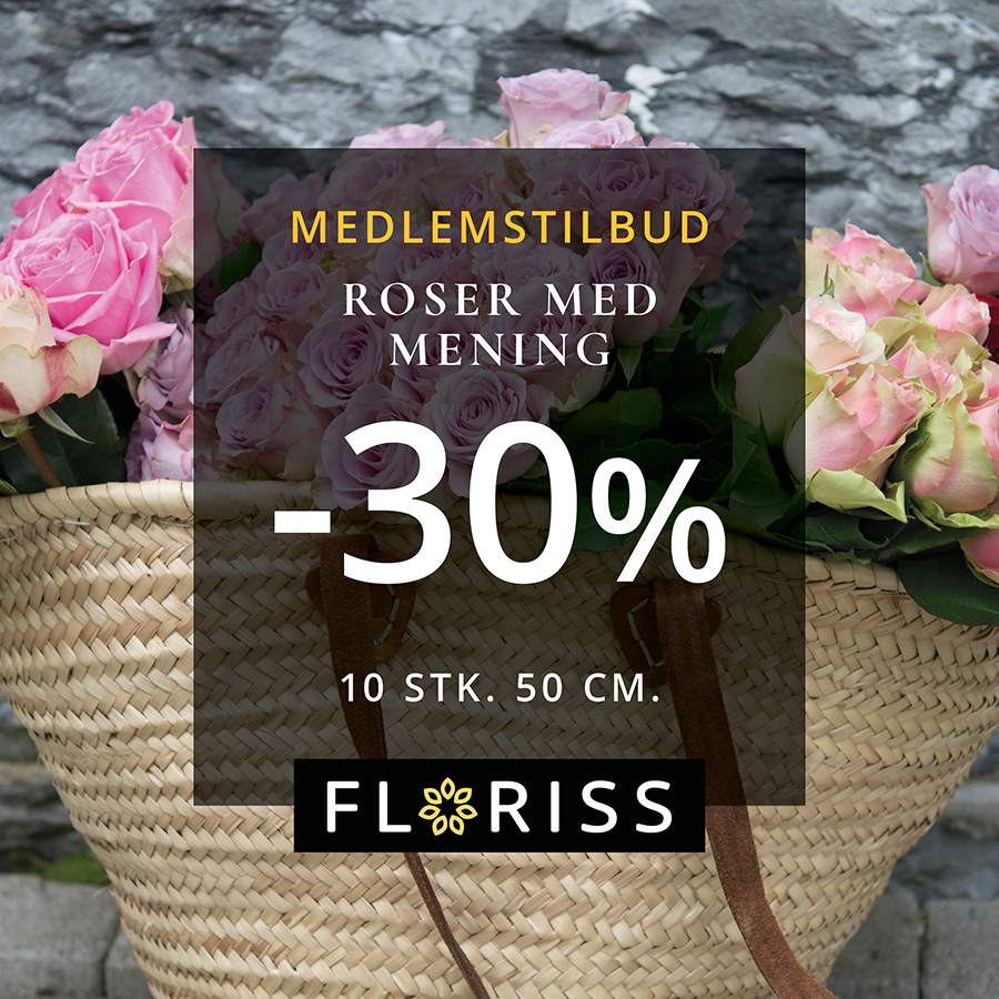Floriss Roser Med Mening 30% 6. 26.Juli