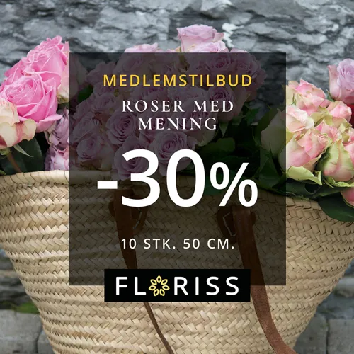 Floriss Roser Med Mening 30% 6. 26.Juli